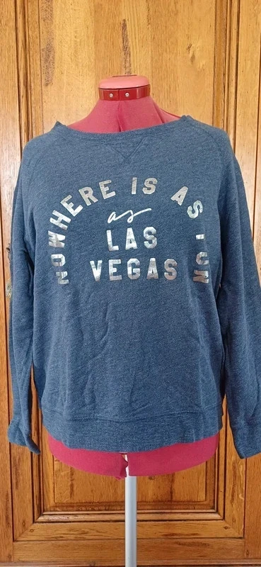 Sweat shirt bleu no were is as fun at Las Vegas taille 40